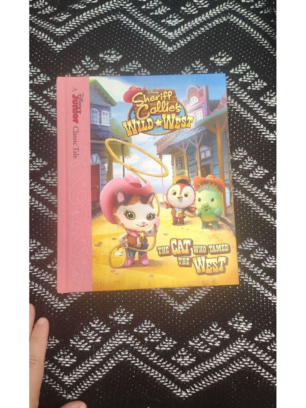 Disney Sheriff Callie's Wild West The Cat Who Tamed the West Hardcover Book